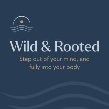 Cover Image for Wild & Rooted Movement Class