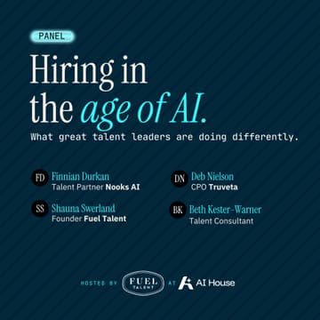 Cover Image for Panel: Hiring in the Age of AI: What Great Talent Leaders Are Doing Differently | Fuel Talent