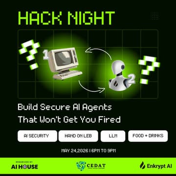 Cover Image for Hack Night: Build Secure AI Agents That Won't Get You Fired