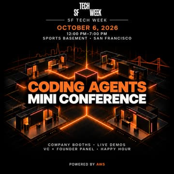 Cover Image for Coding Agents Mini Conference：Company Booths · Live Demos · VC × Founder Panel · Happy Hour