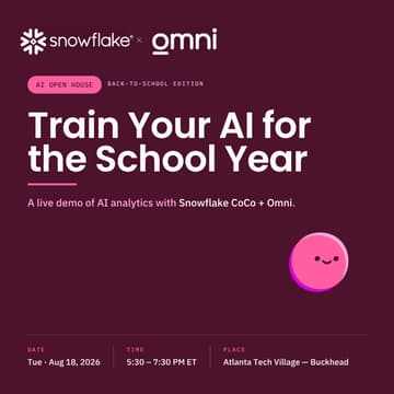 Cover Image for AI Open House with Snowflake & Omni