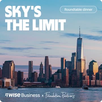 Cover Image for Wise Business x Foundation Partners: Sky’s the limit dinner