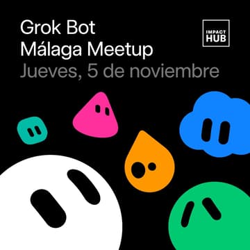 Cover Image for Grok Bot Meetup Málaga