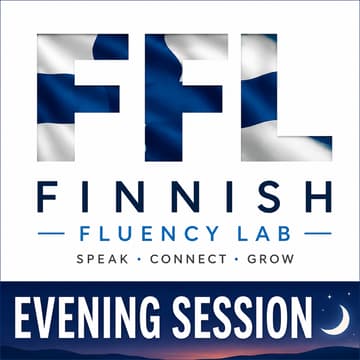 Cover Image for ๐ซ๐ฎ Finnish Fluency Lab: Monday Evening Session