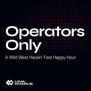 Cover Image for Operators Only: A Wild West Hackin' Fest Happy Hour