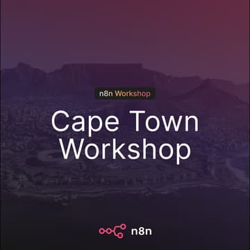 Cover Image for n8n Workshop Cape Town - Automating Academics using n8n