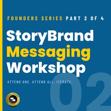 Cover Image for StoryBrand Messaging | Founders Series Workshop