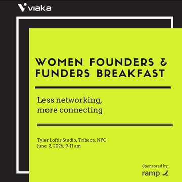 Cover Image for Women Founders & Funders Breakfast | Viaka x Ramp