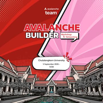 Cover Image for Team1 x Chula: Avalanche Builder Workshop & Networking