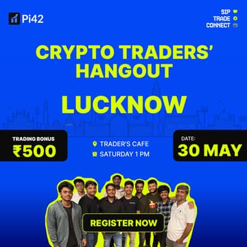 Cover Image for Pi42 Crypto Traders’ Hangout - Lucknow