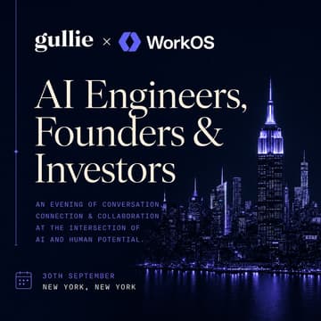 Cover Image for Gullie x WorkOS in New York: AI Engineers, Researchers, Founders & Investors
