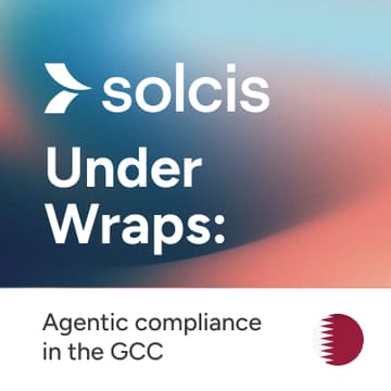 Cover Image for 🇶🇦 DOHA | solcis under wraps: Agentic compliance in the GCC