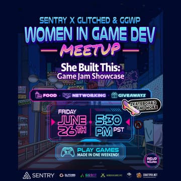 Cover Image for Sentry x GLITCHED & GGWP - Women in Game Dev Meetup
