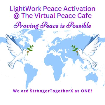 Cover Image for LightWork Peace Activation 🕊️