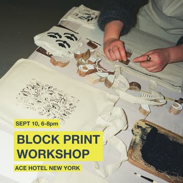 Cover Image for Block Print Workshop @ Ace Hotel New York