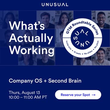 Cover Image for GTM Roundtable Series: Company OS + Second Brain