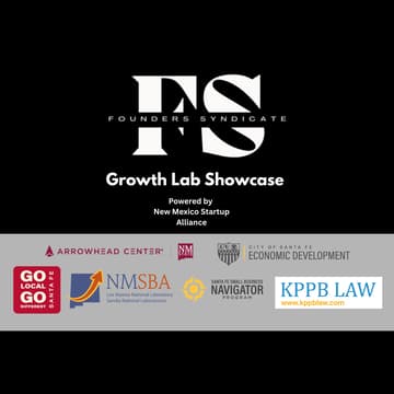 Cover Image for Founders' Syndicate Growth Lab Showcase - Santa Fe