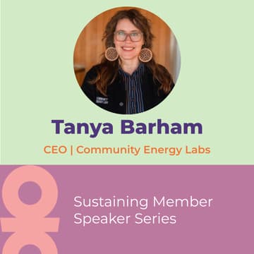Cover Image for Speaker Series: Tanya Barham, CEO, Community Energy Labs