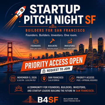 Cover Image for 🚀 Startup Pitch Night SF | B4SF