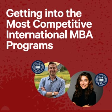 Cover Image for Getting into the Most Competitive International MBA Programs