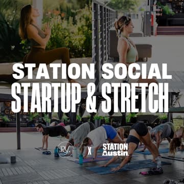 Cover Image for STATION Social: Startup & Stretch