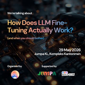 Cover Image for AI.SEA Co-Labs: How does Fine-Tuning Actually Work (and when should you bother?)
