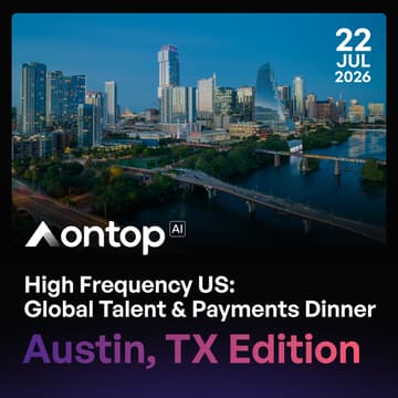 Cover Image for High Frequency US: Global Talent & Payments Dinner Austin, TX Edition