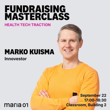 Cover Image for Fundraising Masterclass: Health tech traction w Marko Kuisma