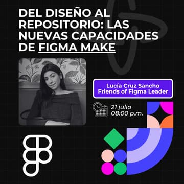 Cover Image for Del diseño al repositorio: las nuevas capacidades de Figma Make