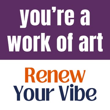 Cover Image for Renew Your Vibe & release writers / creativity blocks