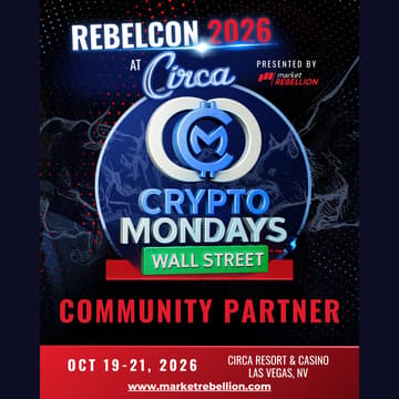 Cover Image for CryptoMondays Wall Street + RebelCon2026 by Market Rebellion & Circa Resort Las Vegas Community Partner