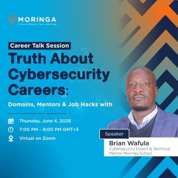 Cover Image for Career Talk Session | Truth About Cybersecurity Careers: Domains, Mentors & Job Hacks withBrian Wafula