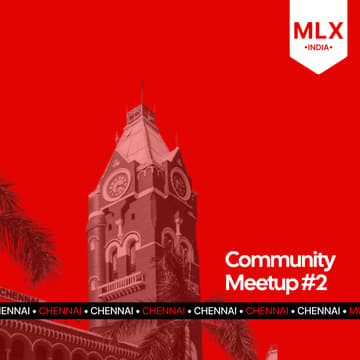 Cover Image for MLX India Community Meetup - Chennai Edition