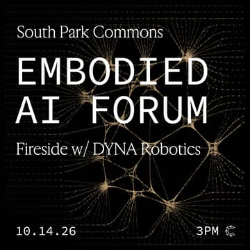 Cover Image for DYNA Robotics Fireside w/ SPC's Embodied AI Forum