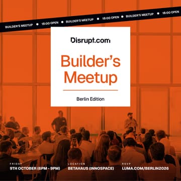 Cover Image for Disrupt.com: Builders Meetup | Berlin Edition
