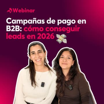 Cover Image for Campañas de pago en B2B: cómo conseguir leads en 2026
