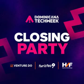 Cover Image for Closing Party • Dominicana Tech Week