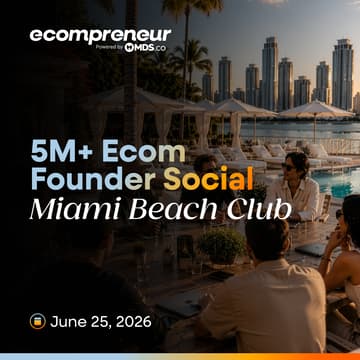 Cover Image for Miami Beach Club 5M+ Ecom Founder Social June 2026