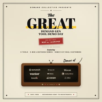 Cover Image for The Great Demand Gen Tool Demo Day by Demand Collective
