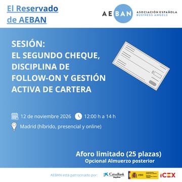 Cover Image for El Reservado de AEBAN: El segundo cheque — Disciplina de follow-on y gestión activa de cartera