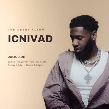 Cover Image for Julio Ade: ICNIVAD Album Launch - Live at The Lower Third, Outernet