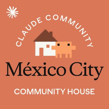 Cover Image for Mexico City | Claude Community House 🏠🇲🇽