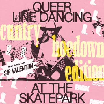 Cover Image for WorldPride x STOMP: QUEER LINE DANCING @ THE SKATEPARK 🛹 CUNTRY HOEDOWN EDITION