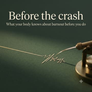Cover Image for Before the crash: what your body knows about burnout before you do - Open Registration