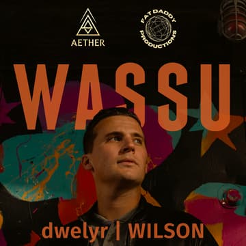 Cover Image for Aether x Fat Daddy Productions Present: Wassu