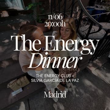 Cover Image for The Energy Dinner by The Energy Club🧃 x Silvia Garcia de la Paz