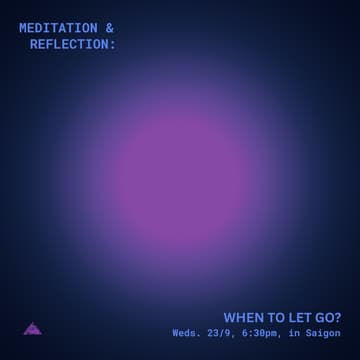 Cover Image for Meditation & Conversation: When to Let Go?