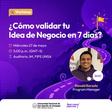 Cover Image for Workshop: ¿Cómo validar tu Idea de Negocio en 7 días? ft. ISC UNSA