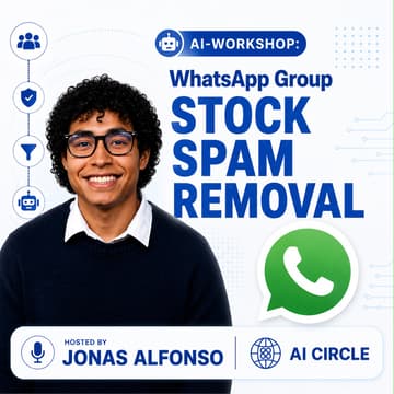 Cover Image for AI-Workshop: WhatsApp Group STOCK SPAM REMOVAL (Skill-share)