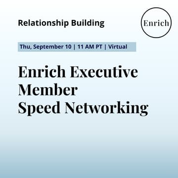 Cover Image for Enrich Executive Member Speed Networking